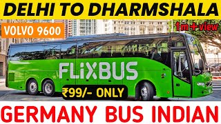 GERMANY FLIXBUS IN INDIA  DELHI TO DHARMSHALA  FLIXBUS  Flixbus Experience  Flixbus Review [upl. by Alwin]