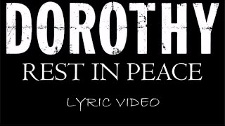 Dorothy  Rest In Peace  2022  Lyric Video [upl. by Mitchel]