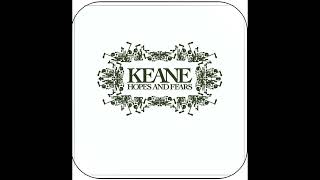 Keane  Somewhere Only We Know Remastered Version HQ [upl. by Ahsienroc]