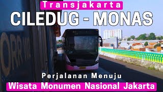 Trip BRT Transjakarta 14❗ CILEDUG ke MONAS Naik Koridor 131 Terbaru Hanya 3rb [upl. by Corny778]