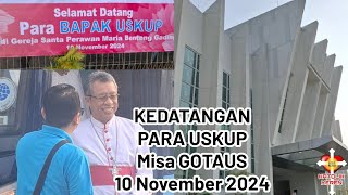 KEDATANGAN PARA USKUP menjelang Misa GOTAUS 10 November 2024  Gereja SPM Benteng Gading [upl. by Htebazileyram350]