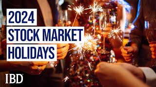 Is Wall Street Closed On Veterans Day These Are The 2024 Stock Market Holidays  IBD [upl. by Chivers]