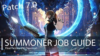 FFXIV Dawntrail Summoner Guide Patch 70 [upl. by Apostles353]