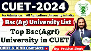 Bsc Agri University in CUET 2024  CUET BSc Agriculture  ICAR BSC Ag Top University CUET ICAR 2024 [upl. by Akkina]