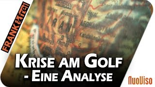 Pulverfass Persischer Golf  Eine Analyse [upl. by Josi]