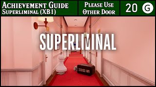 Achievement Guide  Superliminal XB1  20G  Please Use Other Door [upl. by Gunter]