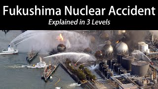 Fukushima Nuclear Accident Explained in 3 Levels CHECK DESCRIPTION FOR CORRECTIONS [upl. by Ylurt]