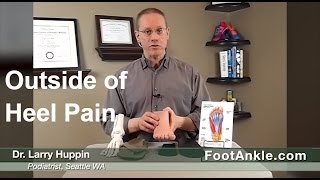 I Have Plantar Fasciitis and Now the Outside of My Heel Hurts  Podiatrist Larry Huppin [upl. by Lawler]