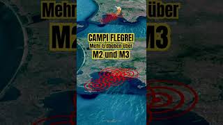 CAMPI FLEGREI Mehr Erdbeben über M2 und M3 🌋 [upl. by Hayarahs]