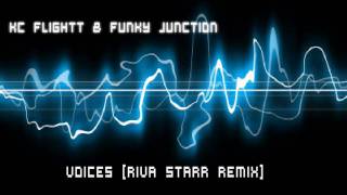 KC Flightt amp Funky Junction  Voices Riva Starr Remix [upl. by Syman827]