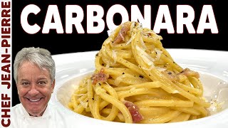 How to Make a Traditional Carbonara  Chef JeanPierre [upl. by Eecyak817]