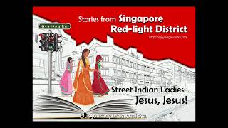 Street Indian Ladies Jesus Jesus  God at Geylang Singapore Red Light District geylang [upl. by Adlez]