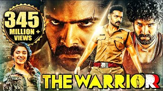 The Warriorr New Released Full Hindi Dubbed Movie  Ram Pothineni Aadhi Pinisetty Krithi Shetty [upl. by Jerrylee]