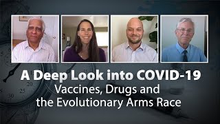 A Deep Look into COVID19 Vaccines Drugs and the Evolutionary Arms Race [upl. by Nosduj981]