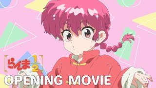 TVアニメ「らんま12」ノンクレジットオープニング｜ano「許婚っきゅん」 ／ quotRanma12quot Opening Movie [upl. by Orwin]