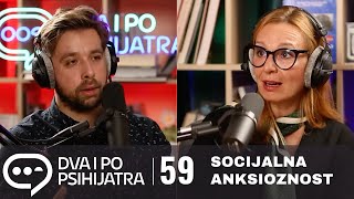 Socijalna fobija  Dva i po psihijatra ep 59 [upl. by Thury]