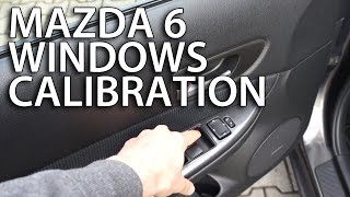 Mazda 6 automatic windows programming electrical mechanism calibration [upl. by Jc]