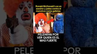 Ronald McDonalds Vs Monstruo Come galletas 💀 [upl. by Berlauda29]