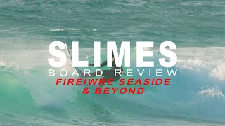 Firewire Seaside amp Beyond Review  Slimes Boardstore [upl. by Ehrlich674]