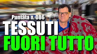 Tessuti Bellissimi da soli 590€Mt  🇮🇹 Gli Scampoli dei Flli Antonioli  Puntata N086 🎥 [upl. by Emixam]