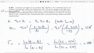 Finding the reflected field amplitudes for a beam of light striing plastic 440 [upl. by Aicekan210]