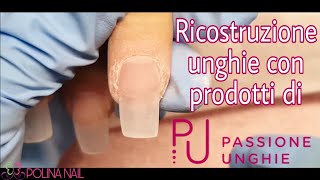 💅🏻 Ricostruzione unghie con prodotti di passioneunghie ❤️ [upl. by Iliam]