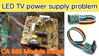 LED TV power supply Problem Repair  How To led tv power supply ca888 power module install [upl. by Massiw715]