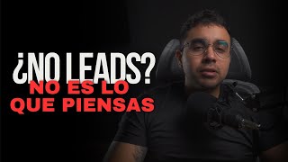 Tu problema no es la generación de leads es la estrategia que usas [upl. by Kcirdet]