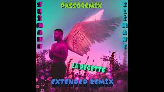 PASSOREMIX Slimane La Recette Extended Remix [upl. by Orlanta862]