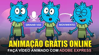 FAÇA ANIMAÇÕES GRÁTIS COM ADOBE EXPRESS ANIMATION  Voz e Movimento no Personagem com alguns cliques [upl. by Ogires]