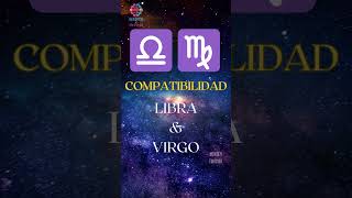 Signos Zodiacales COMPATIBILIDAD entre LIBRA y VIRGO [upl. by Marney]