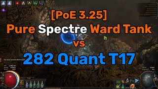 PoE 325 Pure Spectre Ward Tank [upl. by Attelocin]