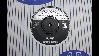 Northern  CAROLYN CARTER  It Hurts  LONDON HL 9959 UK 1965 Soul Ballad USA Jamie [upl. by Legna]