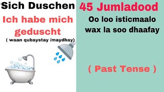 45 Deutsche verben im Perfekt 45 Jumladood oo loo isticmaalo wax la soo dhafay Past Tense Teil 2 [upl. by Aroel]