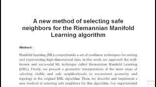 A new method of selecting safe neighbors for the Riemannian Manifold Learning algorithm [upl. by Birdella866]