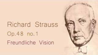 Strauss Freundliche Vision op 48 no 1 [upl. by Antonia]