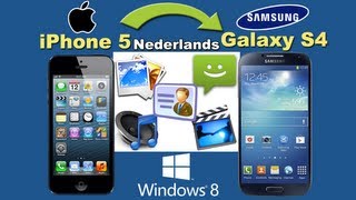 iPhone naar Galaxy S4 Data Transfer Hoe alle bestanden van de iPhone 5 naar Samsung Galaxy S4 [upl. by Laucsap]