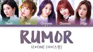 IZONE 아이즈원  Rumor HanRomEng Color Coded Lyrics한국어 가사 [upl. by Ijan]