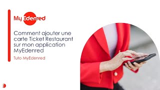 Tuto MyEdenred Comment ajouter une carte Ticket Restaurant sur mon application MyEdenred [upl. by Richia]