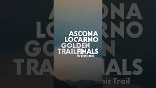 TrailrunningParadies AsconaLocarno Golden Trail Finals 2024 am Lago Maggiore trailrunning [upl. by Macur798]