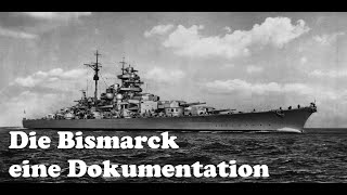 Dokumentation Schlachtschiff Bismarck  Deutsch [upl. by Newmark]