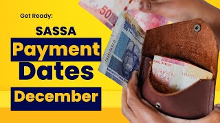 SASSA Grant Payment Dates for December 2024  Get Ready for Dezemba Vibes 🎉 [upl. by Rodrigo]