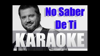 Los Nocheros  No Saber De Ti KARAOKE [upl. by Amadas]