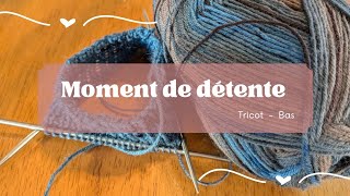 Moment de détente  Tricot  Bas top down avec talon doublé [upl. by Garate268]