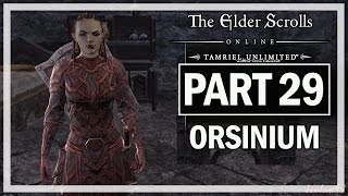 The Elder Scrolls Online Orsinium Walkthrough Part 29  Lets Play Gameplay [upl. by Adekram]