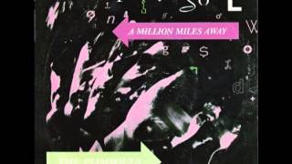 Plimsouls – “A Million Miles Away” Geffen 1983 [upl. by Danella]