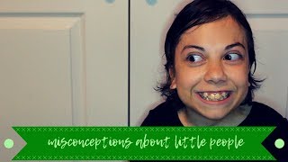 MISCONCEPTIONS OF DWARFISM Dwarf Vlogs CC [upl. by Acsehcnarf150]