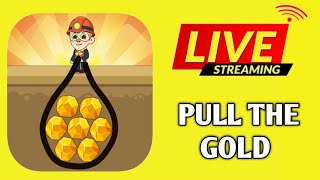 PULL THE GOLD LVL 848586 LIVE GAMEPLAY live 17 [upl. by Cristabel255]