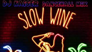 Dancehall Mix  Slow Wine  Bedroom Mix  Dexta Daps  kranium  Shenseea  Aidonia  amp More  New [upl. by Becky817]