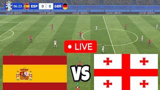 🔴 LIVE Spain vs Georgia LIVE  UEFA EURO CUP 2024 Match LIVE Now [upl. by Ativad]